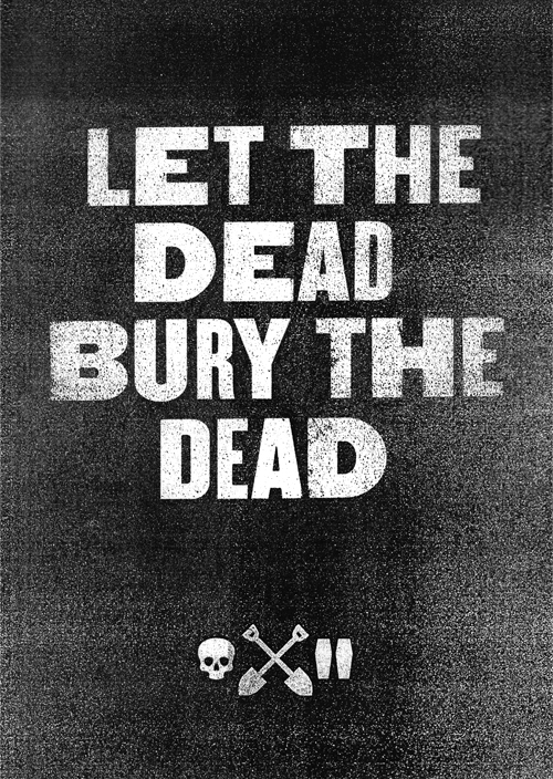 Let The Dead / Bury The Dead Action Hero